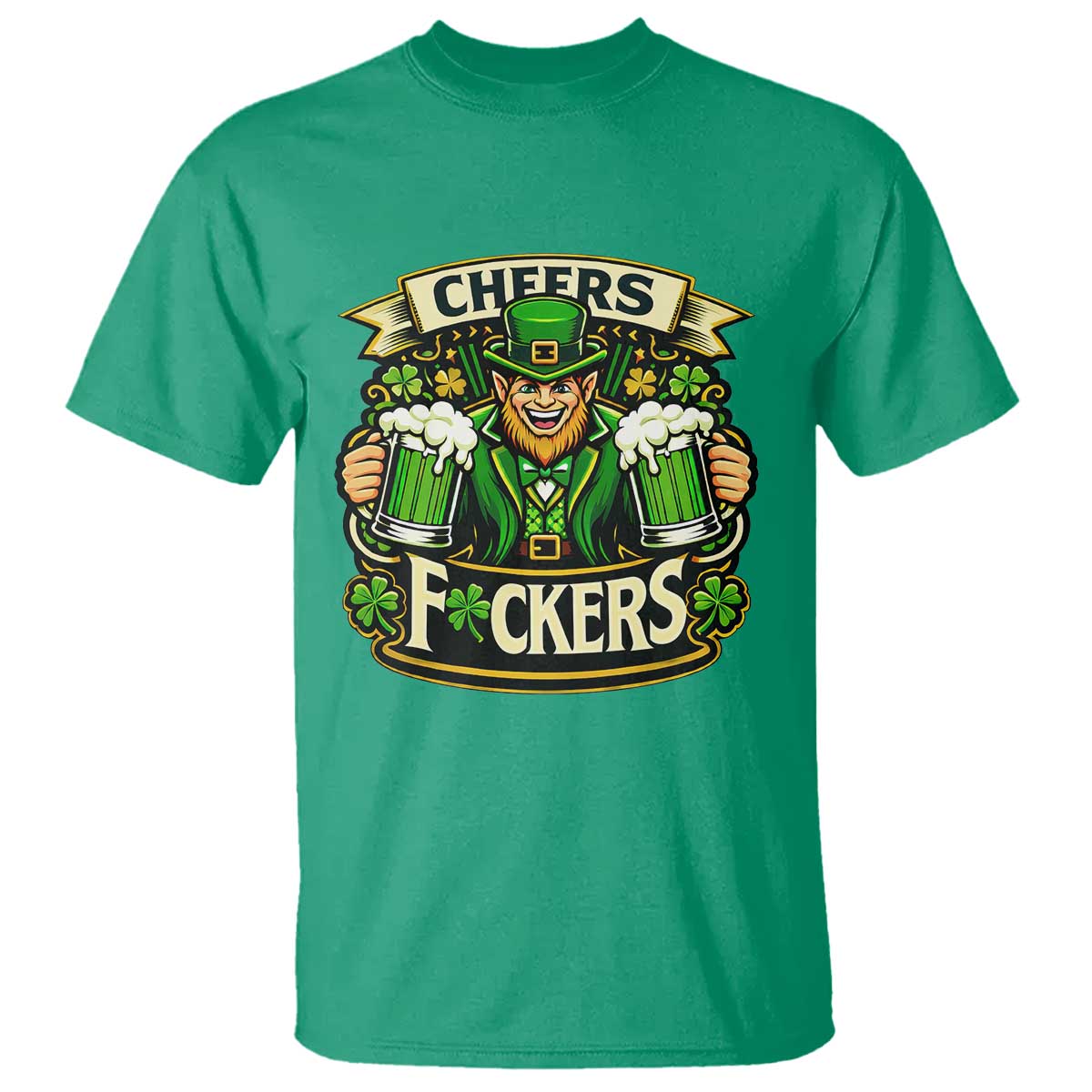 Cheers Fckers T Shirt Funny Leprechaun St Patricks Day Party
