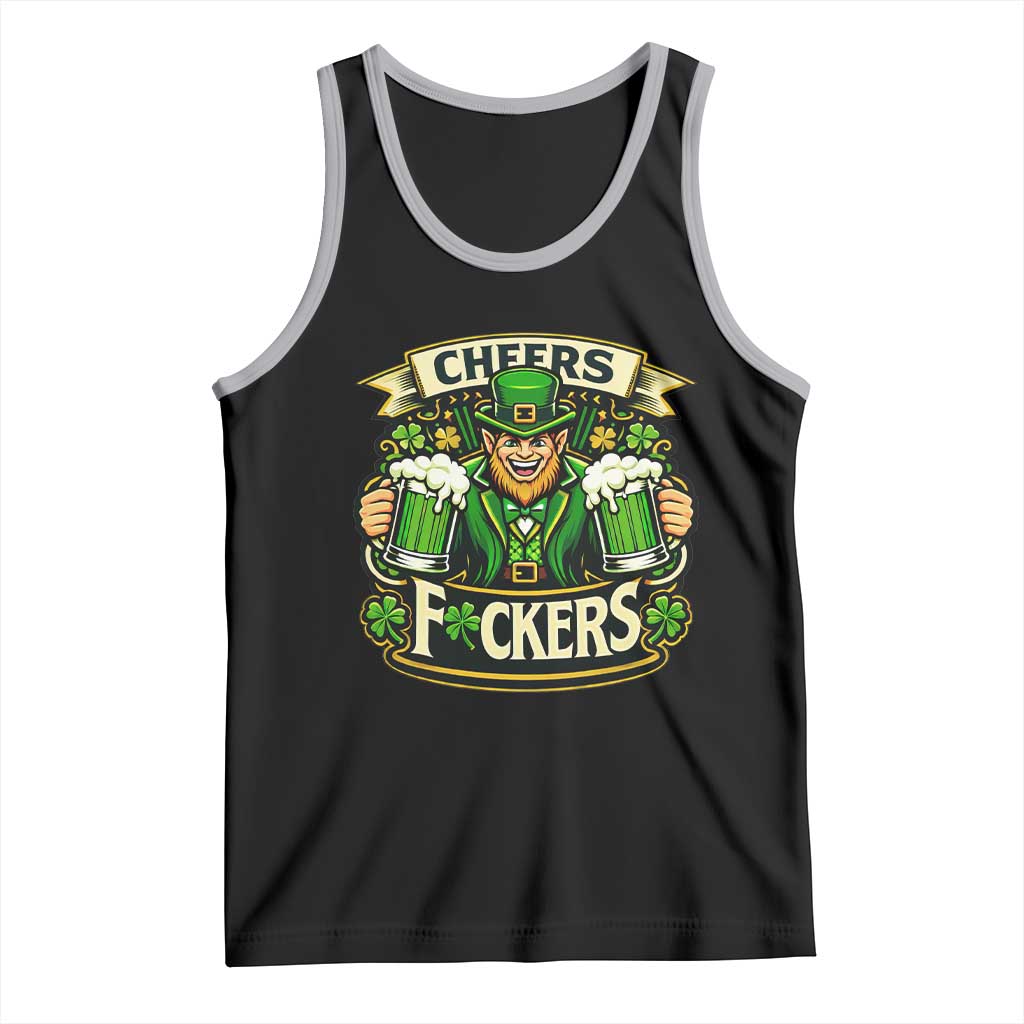 Cheers Fckers Tank Top Funny Leprechaun St Patricks Day Party