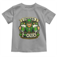 Cheers Fckers Toddler T Shirt Funny Leprechaun St Patricks Day Party