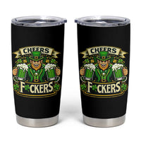 Cheers Fckers Tumbler Cup Funny Leprechaun St Patricks Day Party
