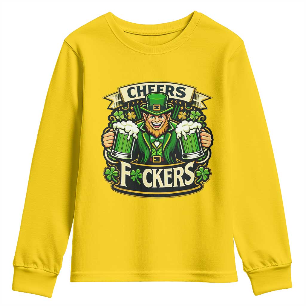 Cheers Fckers Youth Sweatshirt Funny Leprechaun St Patricks Day Party