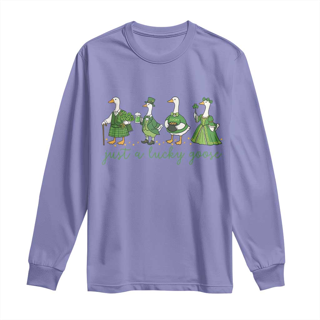 Just A Lucky Goose Long Sleeve Shirt Funny St Patricks Day Irish Gift