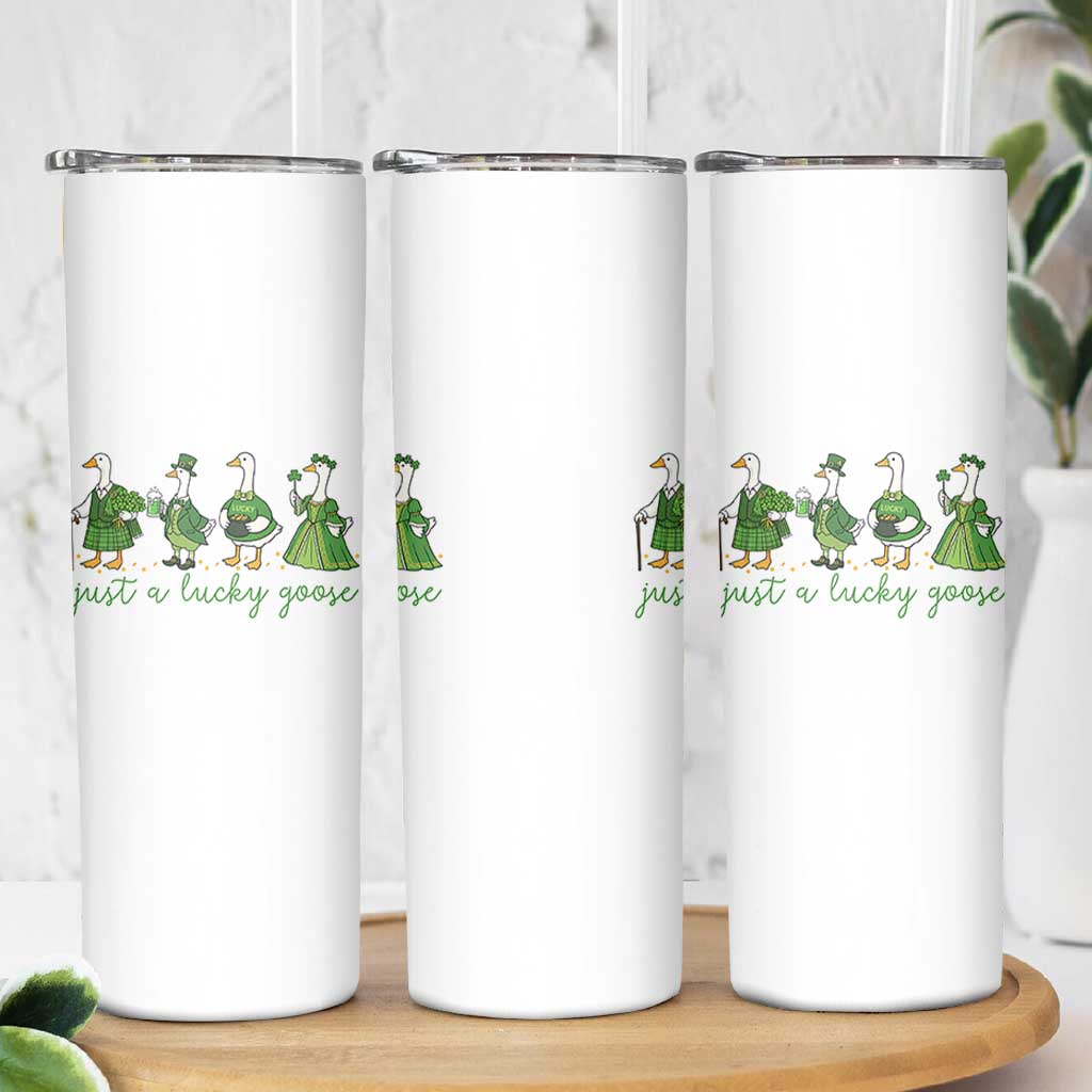 Just A Lucky Goose Skinny Tumbler Funny St Patricks Day Irish Gift