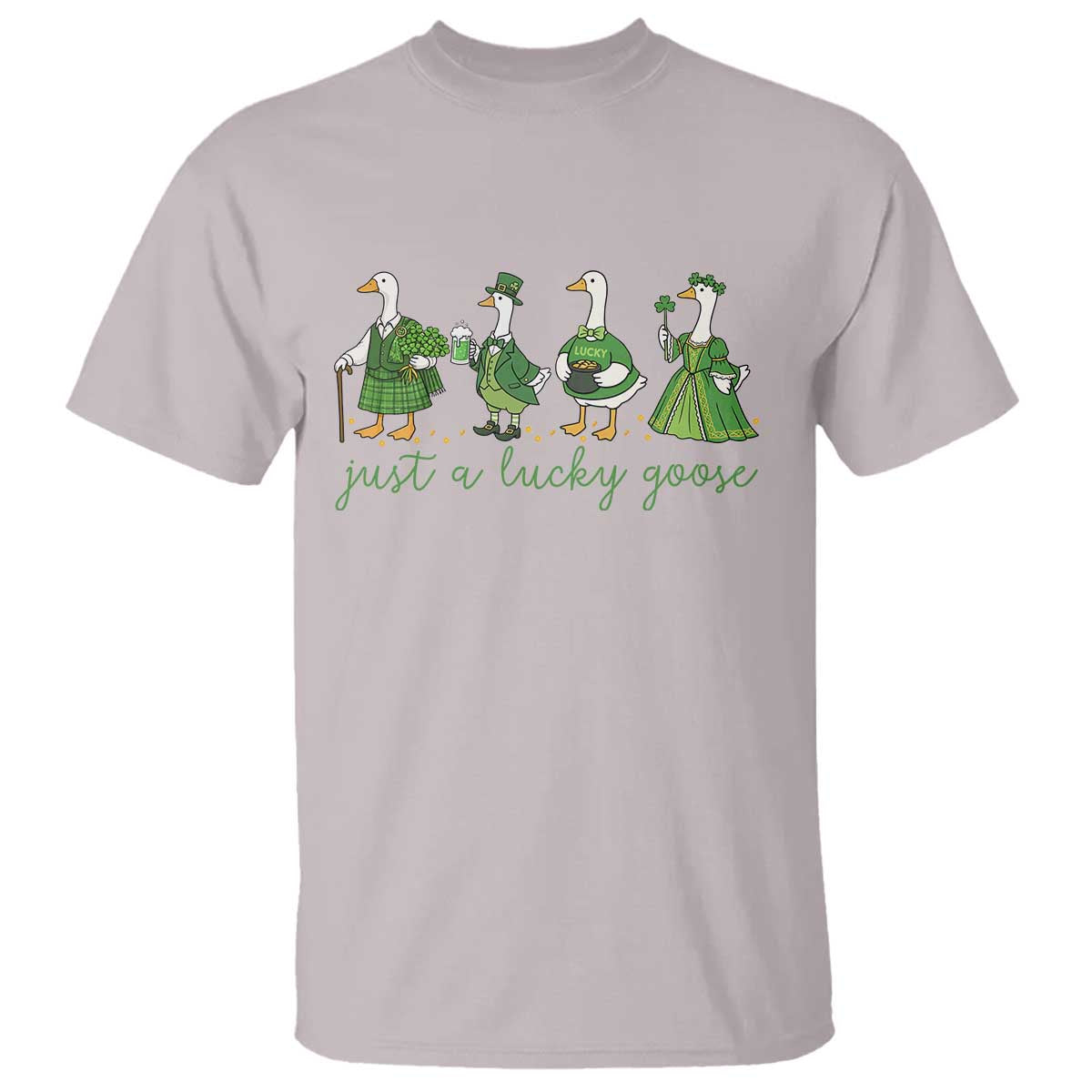 Just A Lucky Goose T Shirt Funny St Patricks Day Irish Gift