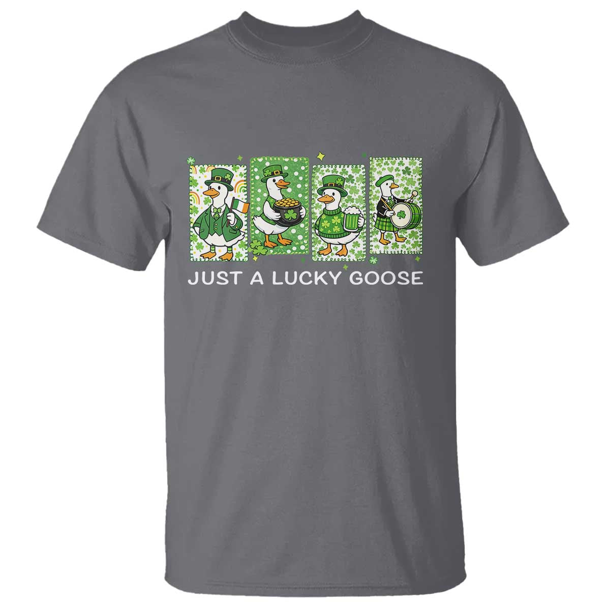 Just A Lucky Goose T Shirt Funny Irish Crew St Patricks Day