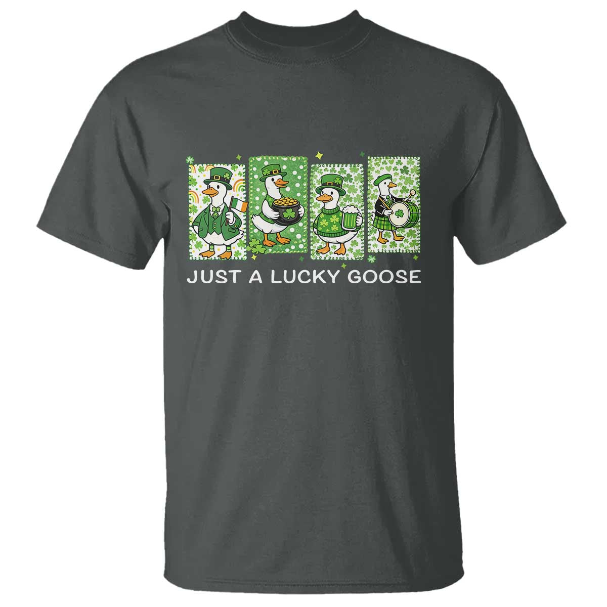 Just A Lucky Goose T Shirt Funny Irish Crew St Patricks Day