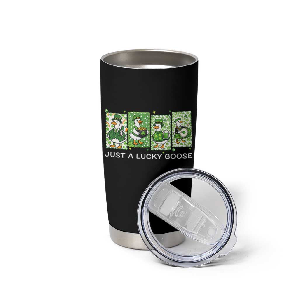 Just A Lucky Goose Tumbler Cup Funny Irish Crew St Patricks Day