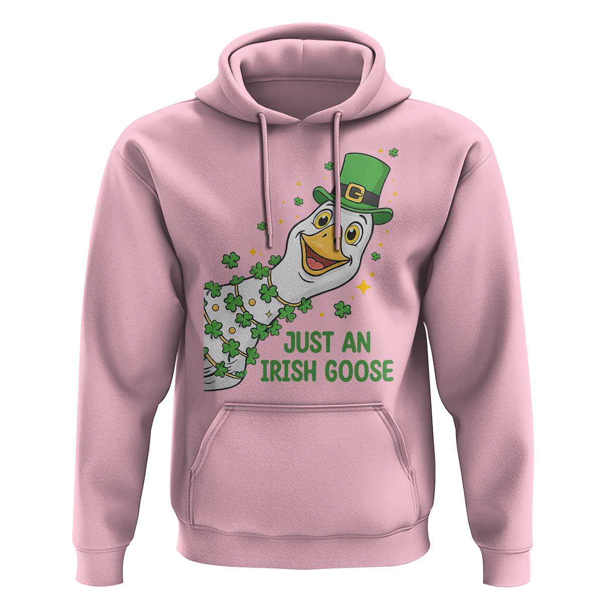 Just An Irish Goose Hoodie Funny St Patricks Day