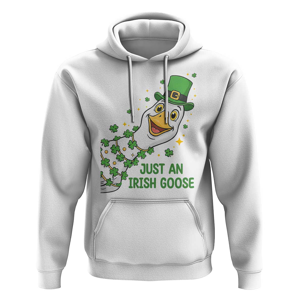 Just An Irish Goose Hoodie Funny St Patricks Day