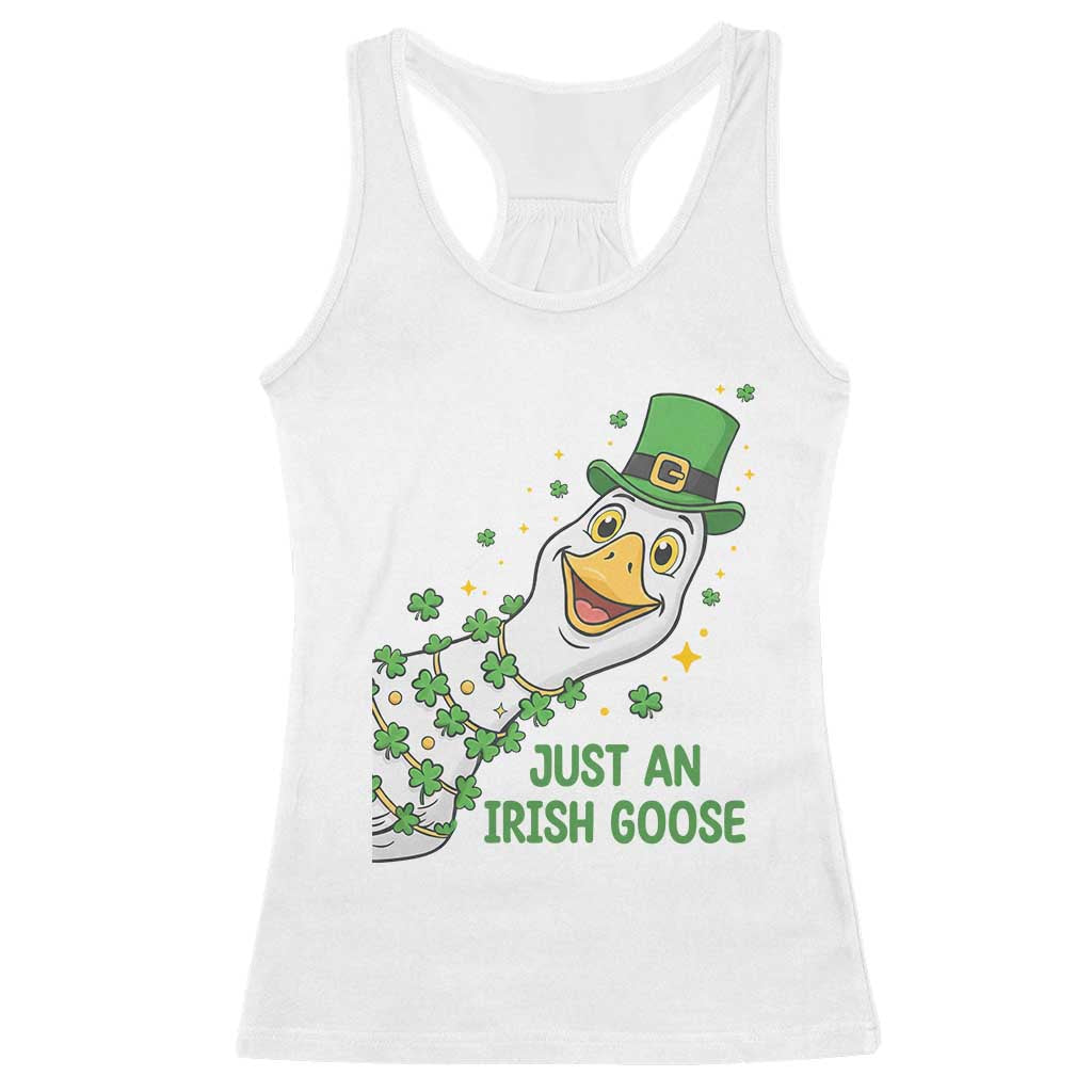 Just An Irish Goose Racerback Tank Top Funny St Patricks Day