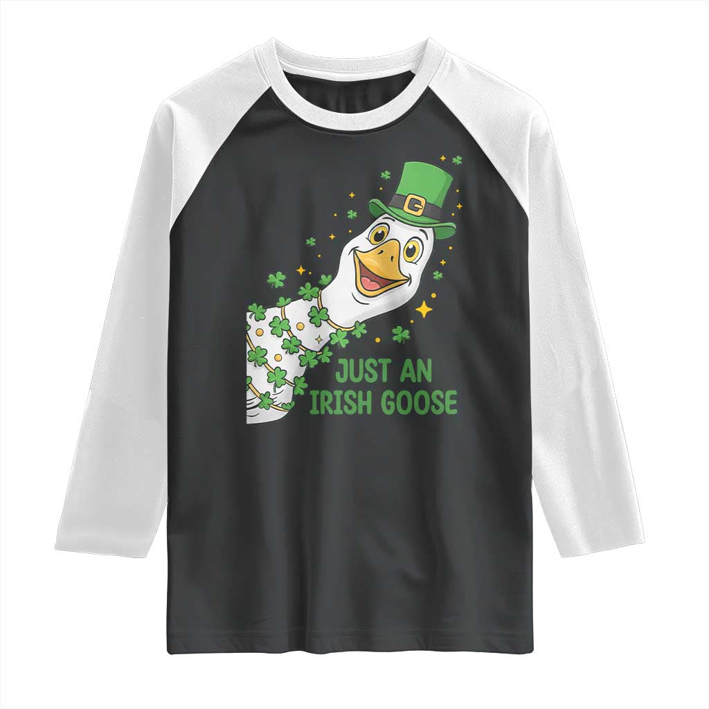 Just An Irish Goose Raglan Shirt Funny St Patricks Day