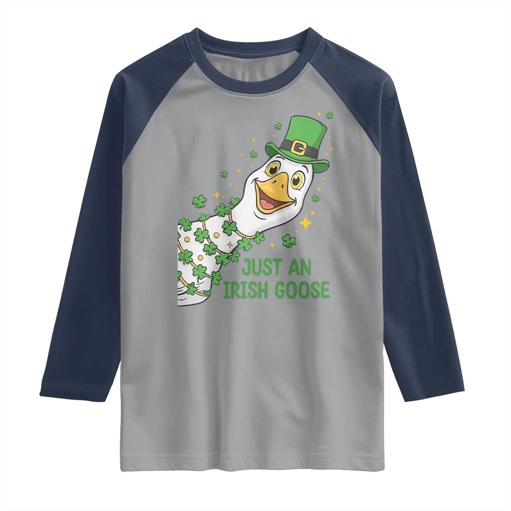 Just An Irish Goose Raglan Shirt Funny St Patricks Day