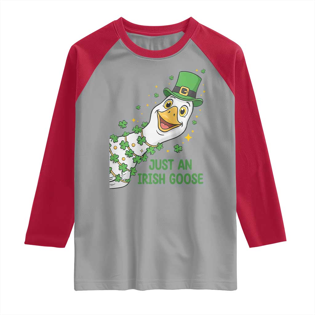 Just An Irish Goose Raglan Shirt Funny St Patricks Day