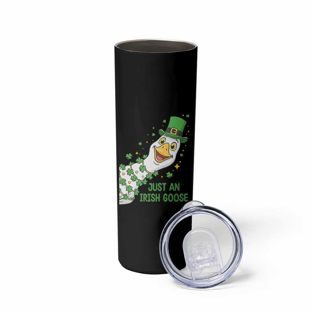 Just An Irish Goose Skinny Tumbler Funny St Patricks Day