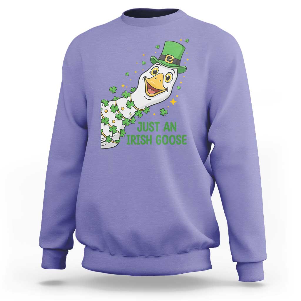 Just An Irish Goose Sweatshirt Funny St Patricks Day