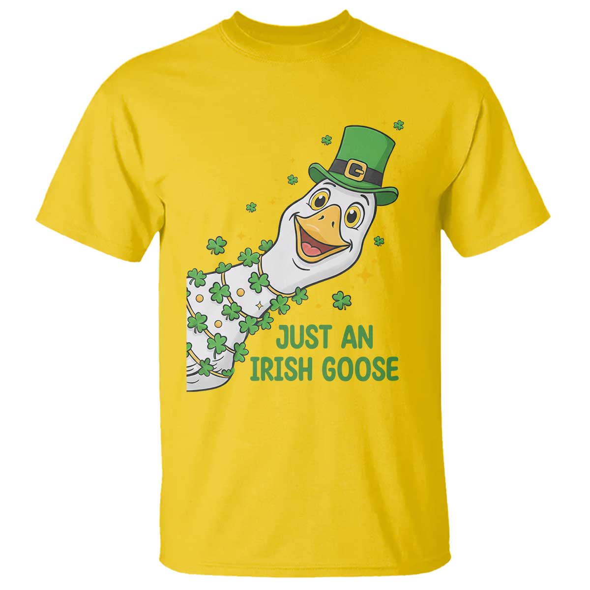 Just An Irish Goose T Shirt Funny St Patricks Day