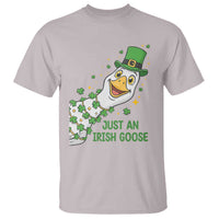Just An Irish Goose T Shirt Funny St Patricks Day