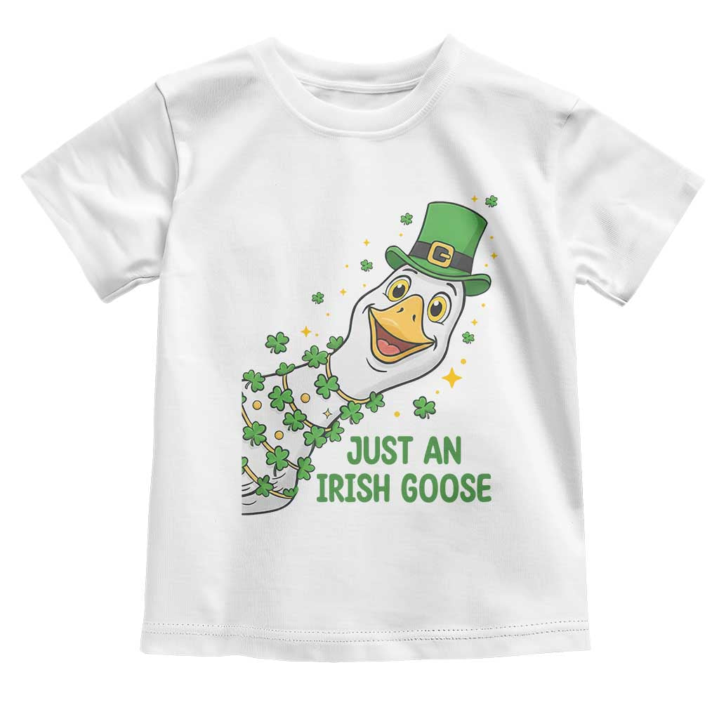 Just An Irish Goose Toddler T Shirt Funny St Patricks Day