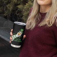 Just An Irish Goose Tumbler Cup Funny St Patricks Day