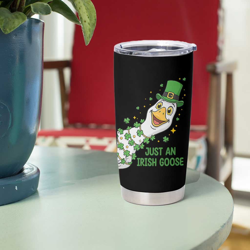 Just An Irish Goose Tumbler Cup Funny St Patricks Day