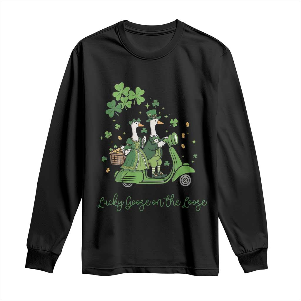 Lucky Goose On The Loose Long Sleeve Shirt St Patricks Day Irish Pride