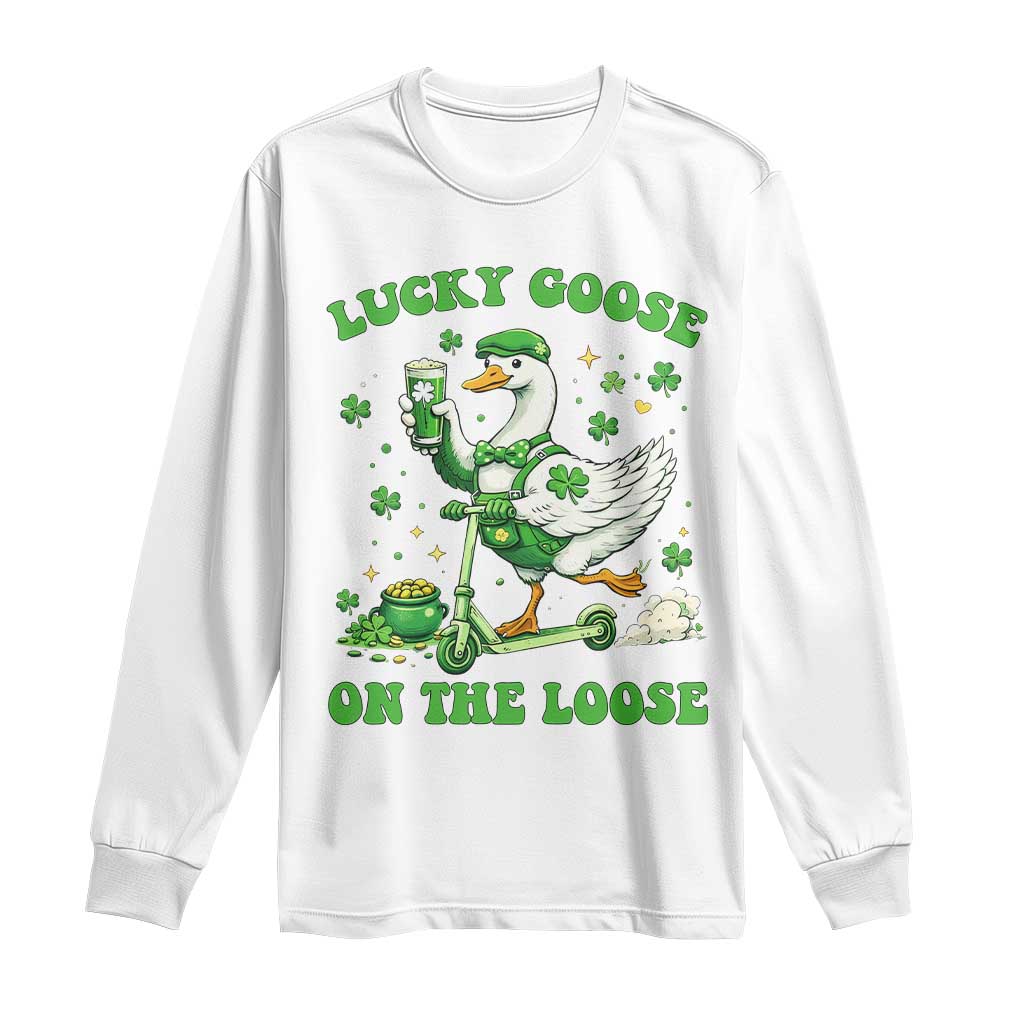 Funny Irish Goose Lover Long Sleeve Shirt Lucky Goose On The Loose