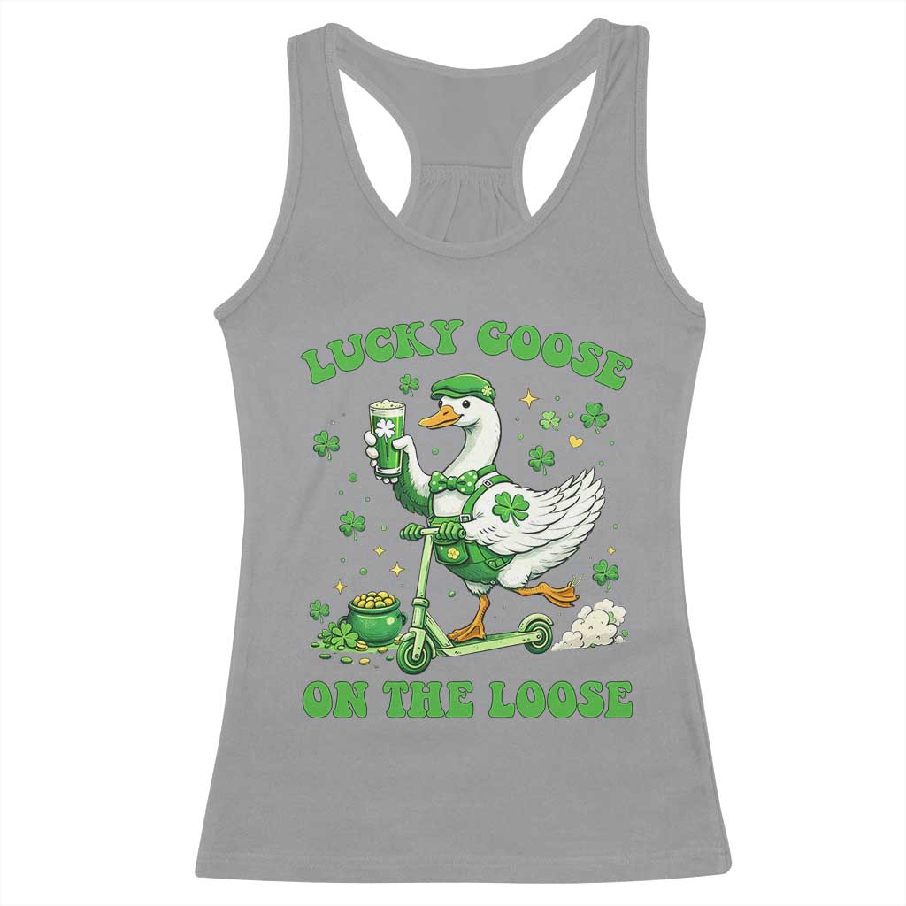Funny Irish Goose Lover Racerback Tank Top Lucky Goose On The Loose