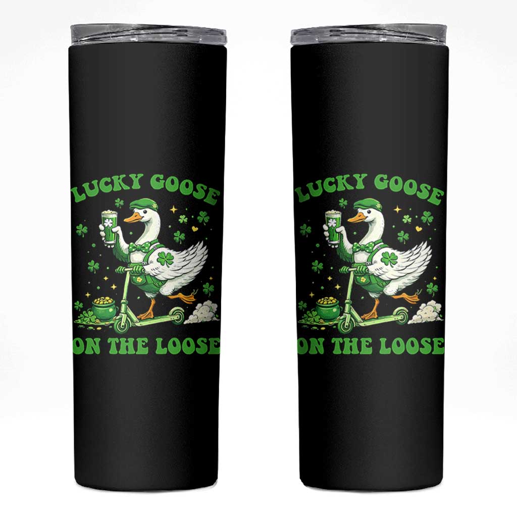 Funny Irish Goose Lover Skinny Tumbler Lucky Goose On The Loose