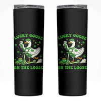 Funny Irish Goose Lover Skinny Tumbler Lucky Goose On The Loose