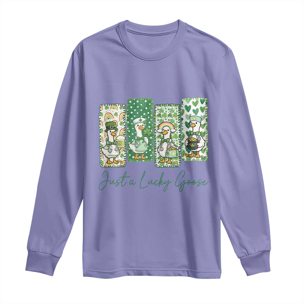 Just A Lucky Goose Nurse Long Sleeve Shirt St Patricks Day Gift