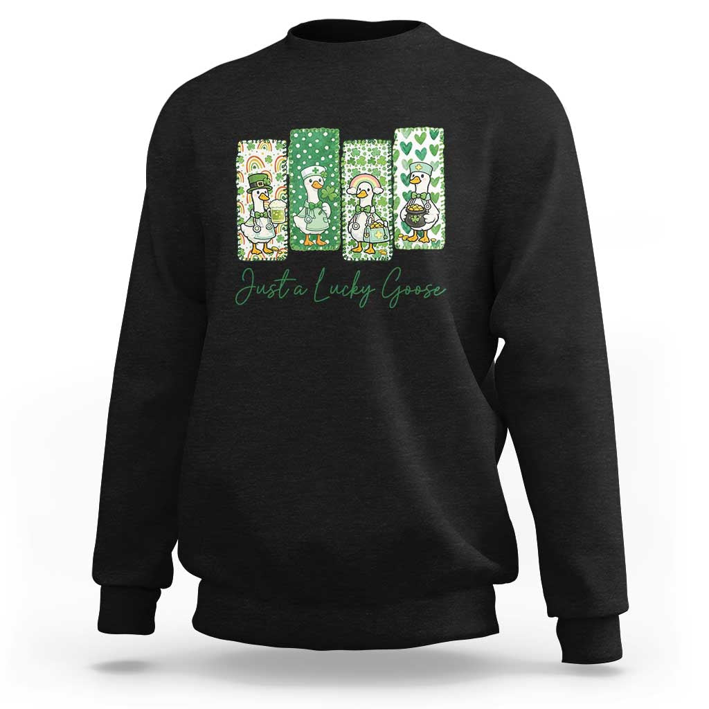 Just A Lucky Goose Nurse Sweatshirt St Patricks Day Gift