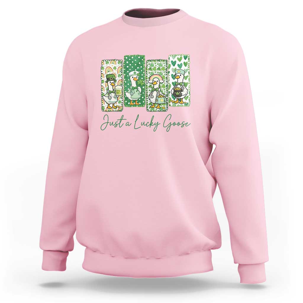 Just A Lucky Goose Nurse Sweatshirt St Patricks Day Gift
