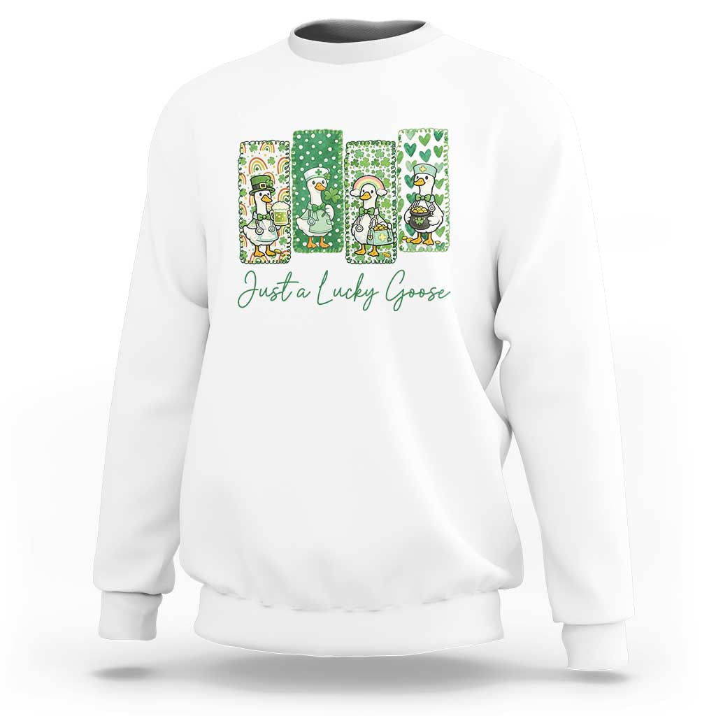 Just A Lucky Goose Nurse Sweatshirt St Patricks Day Gift