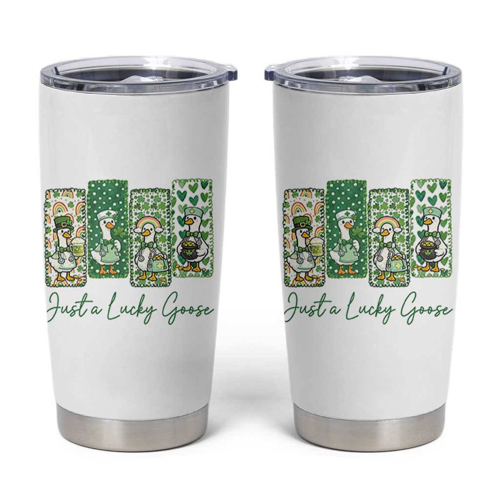 Just A Lucky Goose Nurse Tumbler Cup St Patricks Day Gift