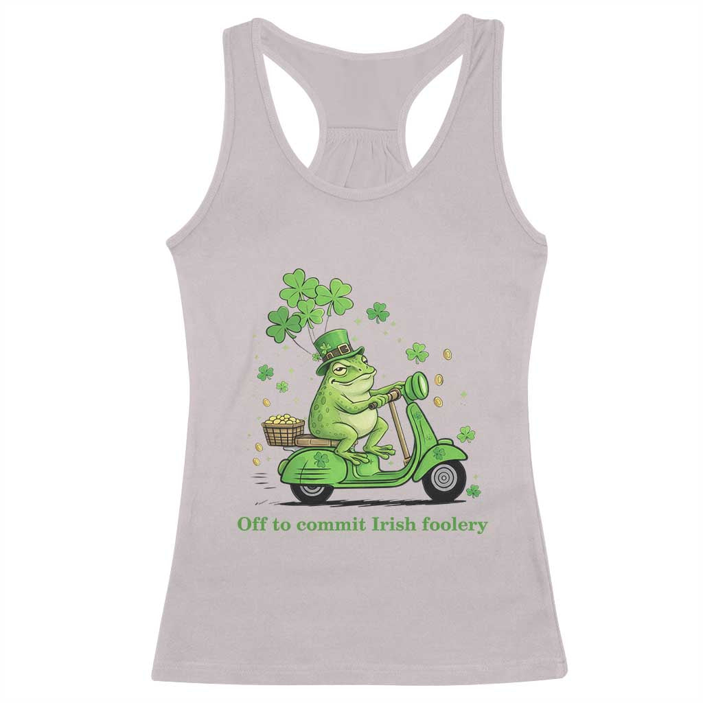 Funny Irish Frog Off To Commit Foolery Racerback Tank Top St Patricks Day Gift