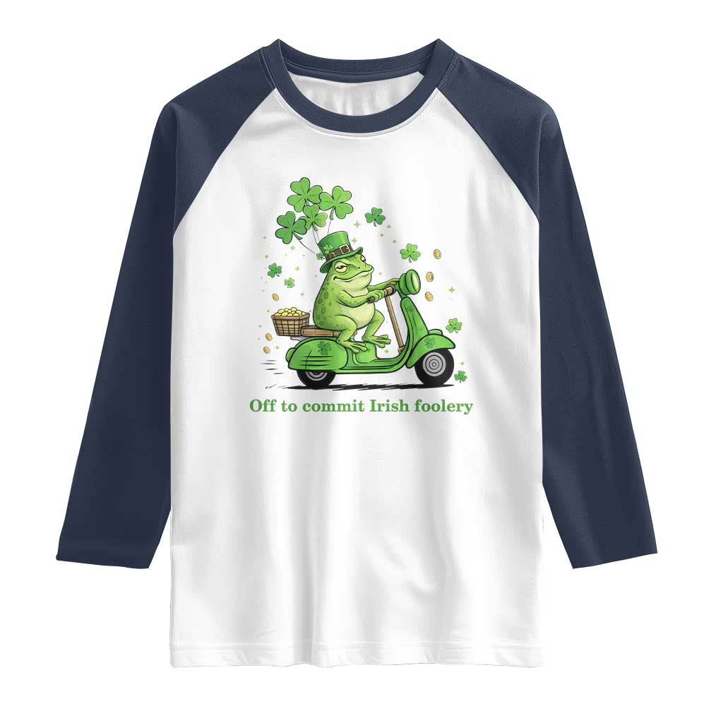 Funny Irish Frog Off To Commit Foolery Raglan Shirt St Patricks Day Gift