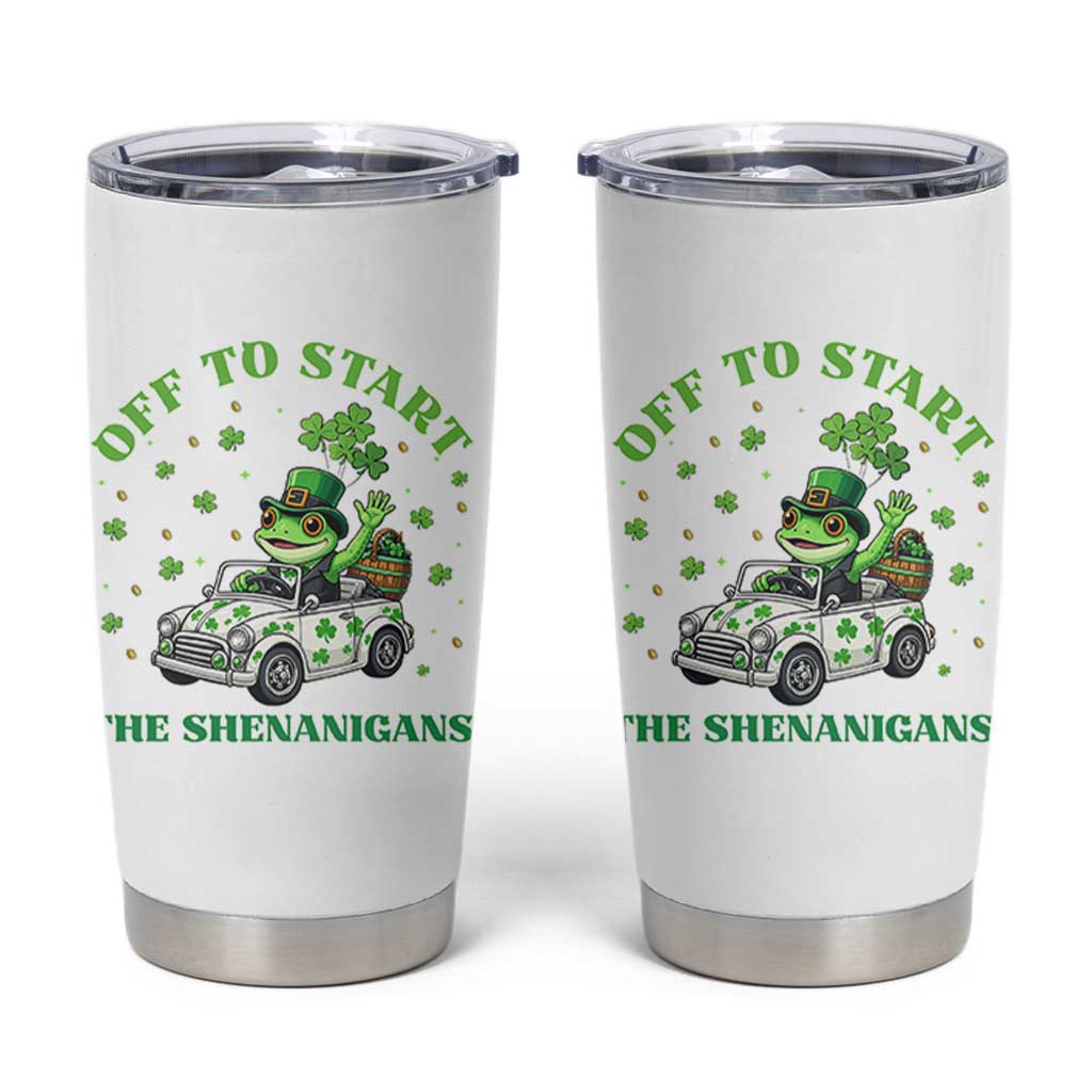 Off To Start The Shenanigans Tumbler Cup St Patricks Day Frog
