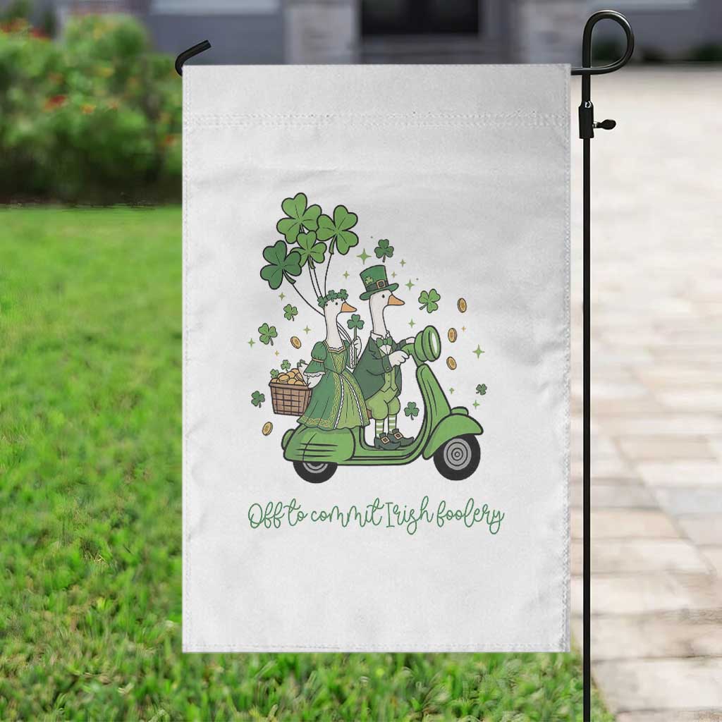 Funny Silly Irish Goose Garden Flag Off To Commit Irish Foolery