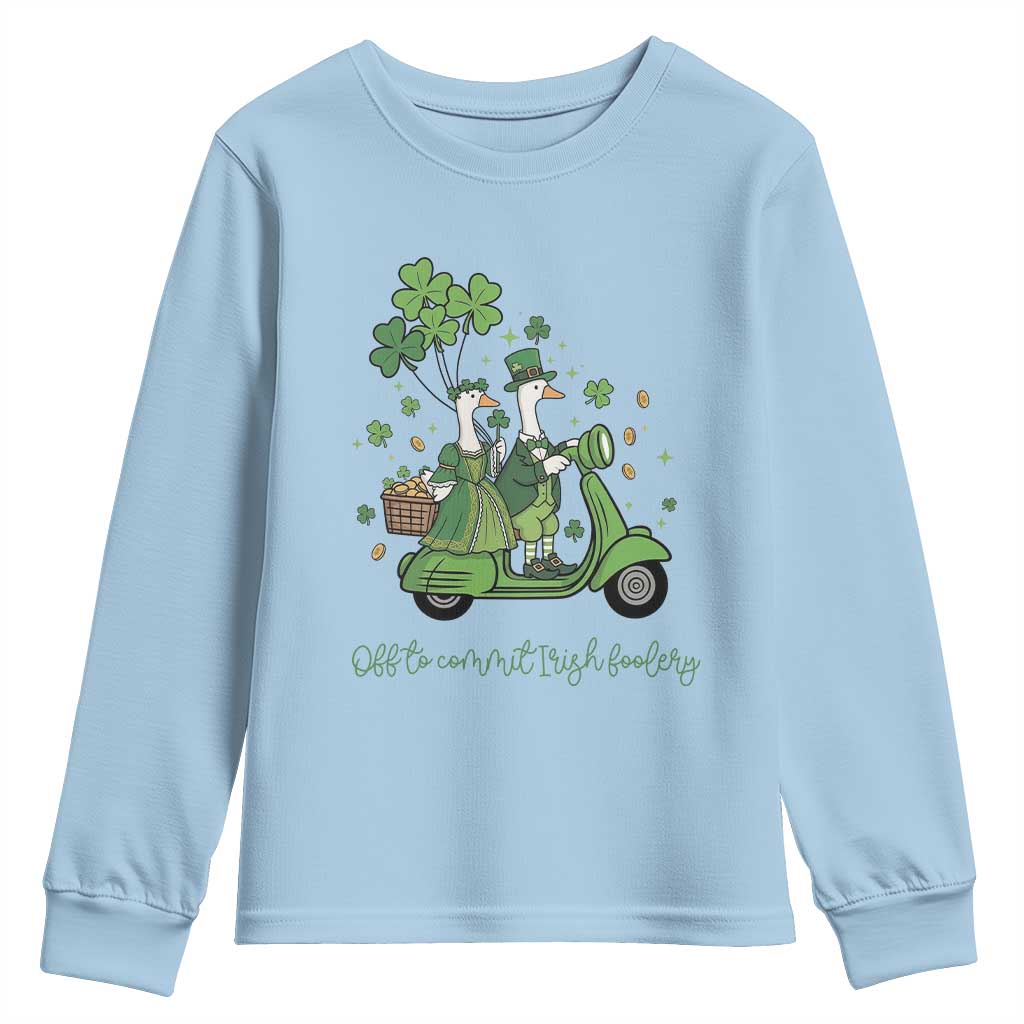 Funny Silly Irish Goose Youth Sweatshirt Off To Commit Irish Foolery