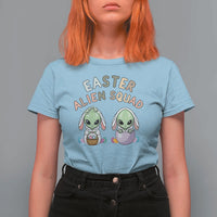 Funny Easter Alien Squad Bunny Ears Gift T Shirt For Women