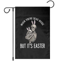 Funny Easter Bunny Skeleton Garden Flag Dead Inside But It Is Easter
