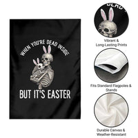 Funny Easter Bunny Skeleton Garden Flag Dead Inside But It Is Easter