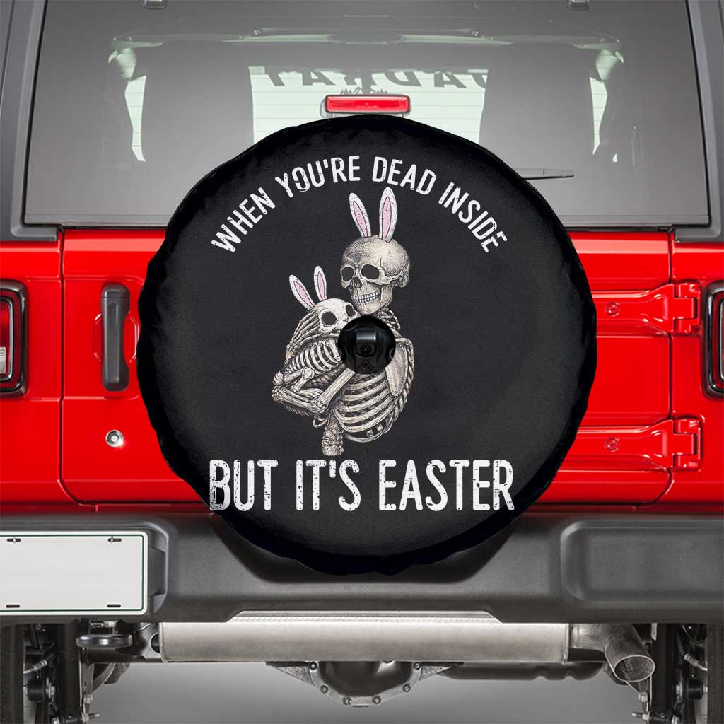Funny Easter Bunny Skeleton Spare Tire Cover Dead Inside But It Is Easter