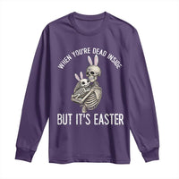 Funny Easter Bunny Skeleton Long Sleeve Shirt Dead Inside But It Is Easter