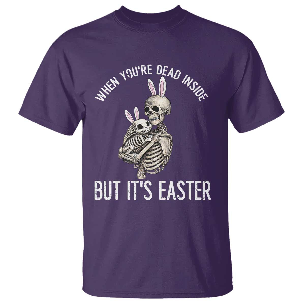 Funny Easter Bunny Skeleton T Shirt Dead Inside But It Is Easter