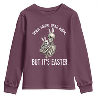 Funny Easter Bunny Skeleton Youth Sweatshirt Dead Inside But It Is Easter