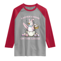 Easter Goose On The Loose Raglan Shirt Funny Easter Egg Hunt Gift
