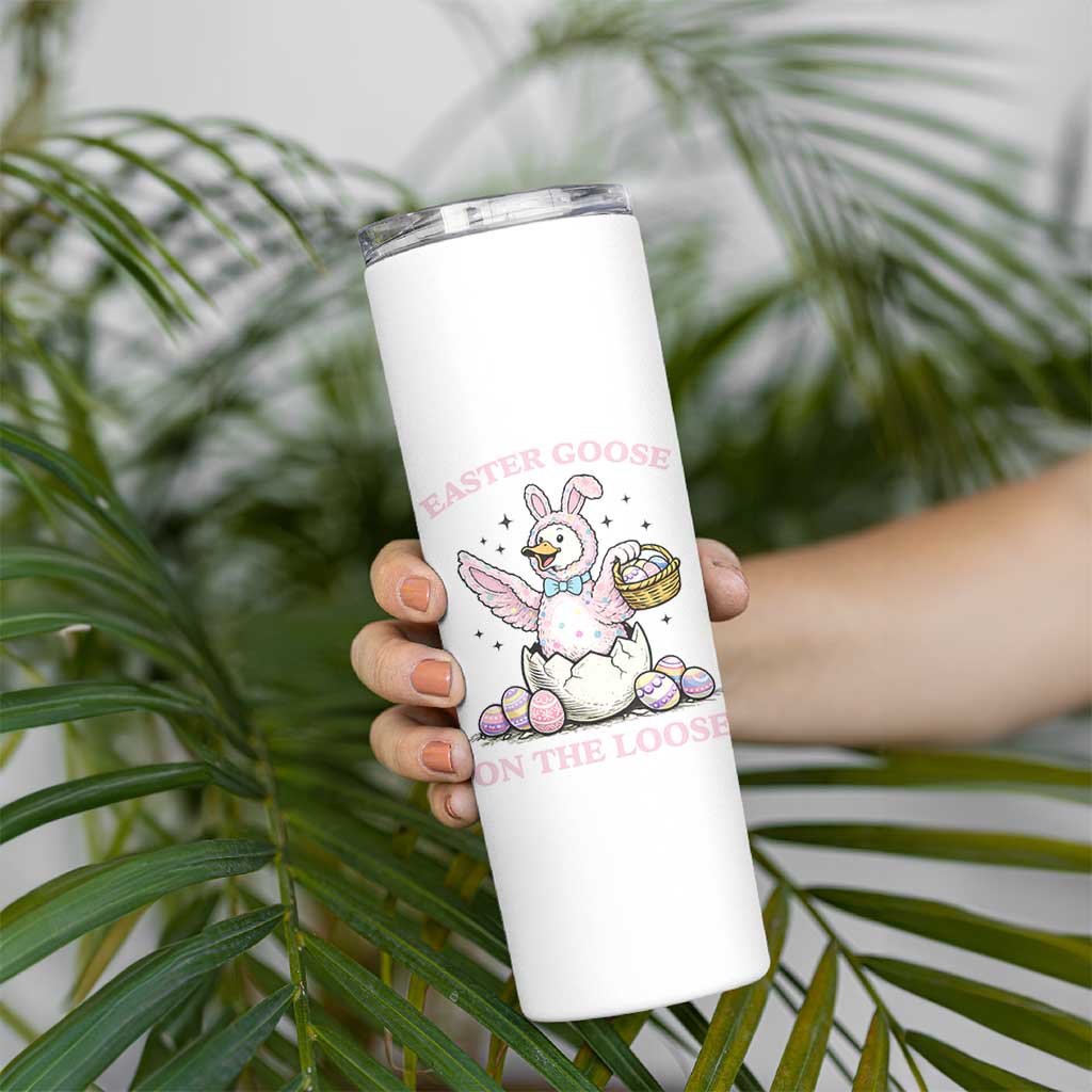 Easter Goose On The Loose Skinny Tumbler Funny Easter Egg Hunt Gift