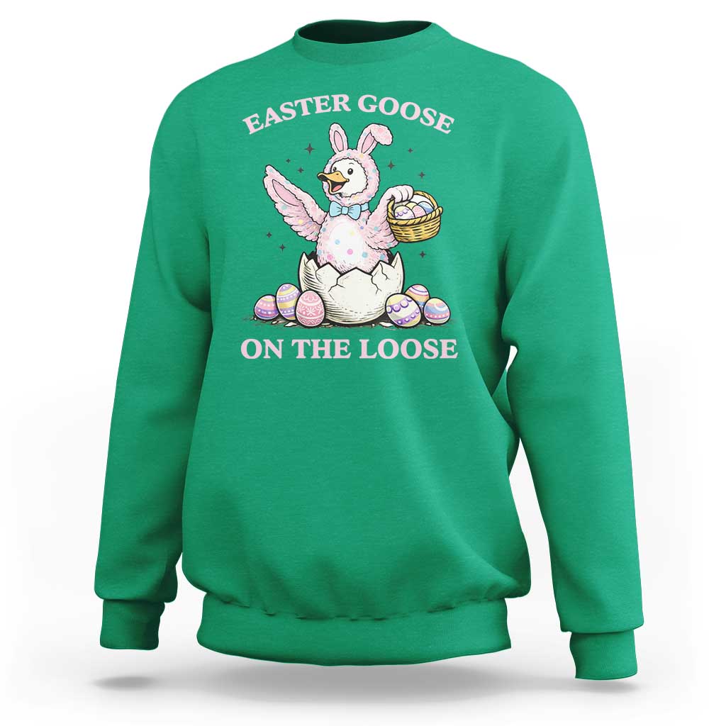 Easter Goose On The Loose Sweatshirt Funny Easter Egg Hunt Gift