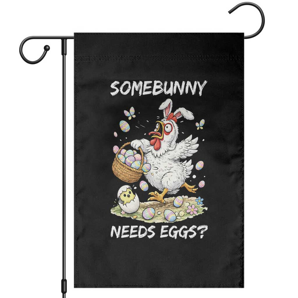 Funny Easter Chicken Bunny Ears Garden Flag Somebunny Needs Eggs